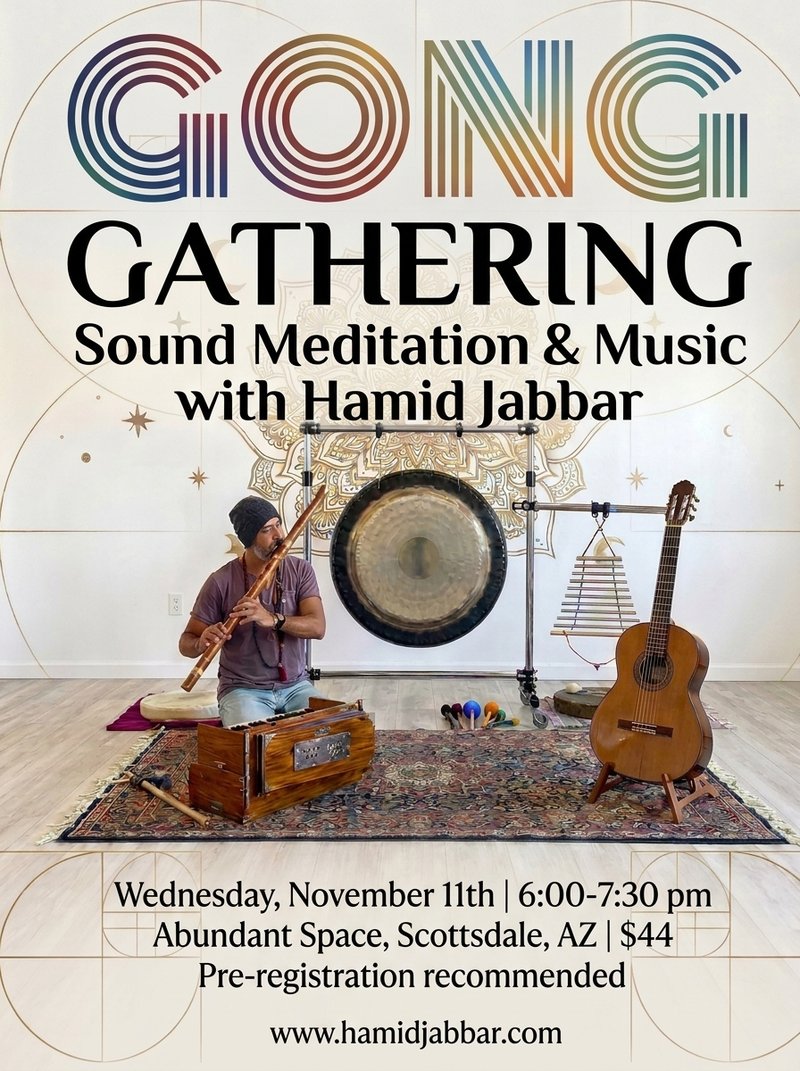 Flier for the Gong Gathering with Hamid Jabbar, Wednesday November 11, 6:00 to 7:30pm at Abundant Space in Scottsdale, Arizona, $44