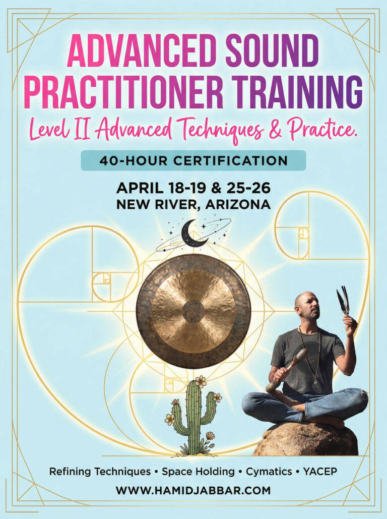 Flier for Advanced Sound Practitioner Training, Level II, April 18, 19, 25 and 26 in New River, Arizona