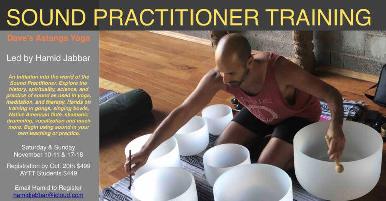 Flier for Sound Practitioner Training at Dave's Astanga Yoga, led by Hamid Jabbar, November 10, 11, 17 and 18