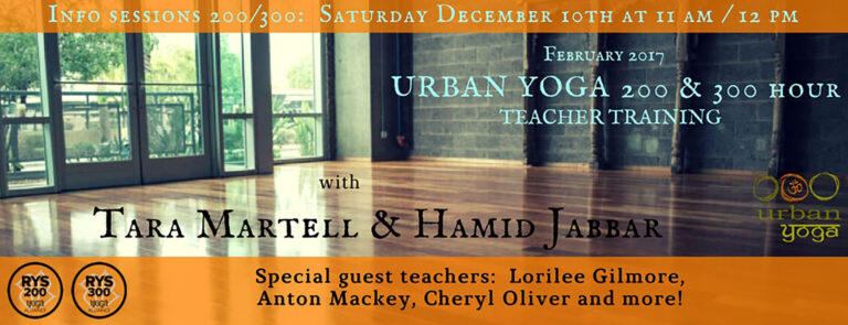 Banner for the Urban Yoga 200 and 300 hour teacher training with Tara Martell and Hamid Jabbar, February 2017